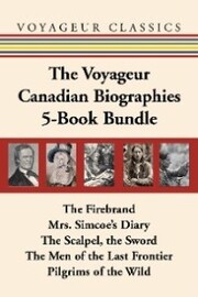 The Voyageur Canadian Biographies 5-Book Bundle - Cover