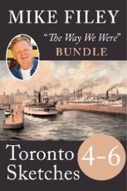 Mike Filey's Toronto Sketches, Books 4-6