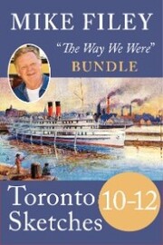 Mike Filey's Toronto Sketches, Books 10-12