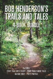 Bob Henderson's Trails and Tales 4-Book Bundle - Cover