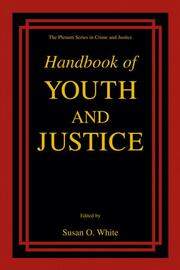 Handbook of Youth and Justice