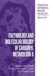 Enzymology and Molecular Biology of Carbonyl Metabolism 6