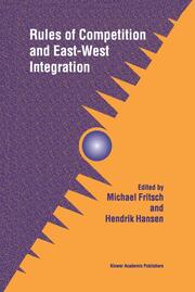 Rules of Competition and East-West Integration - Cover