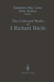 The Collected Works of J.Richard Büchi