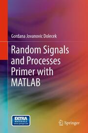 Random Signals and Processes A Primer with MATLAB