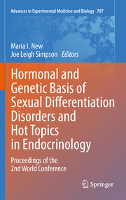 Hormonal and Genetic Basis of Sexual Differentiation Disorders and Hot Topics in Endocrinology: Proceedings of the 2nd World Conference - Cover