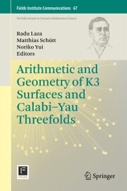 Arithmetic and Geometry of K3 Surfaces and Calabi-Yau Threefolds - Cover