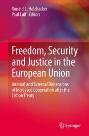 Freedom, Security, and Justice in the European Union