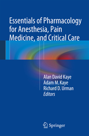 Essentials of Pharmacology for Anesthesia, Pain Medicine, and Critical Care with Black Box Warnings