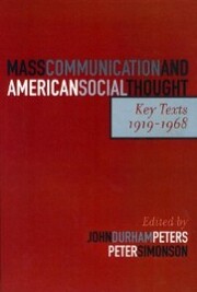 Mass Communication and American Social Thought - Cover