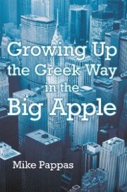 Growing up the Greek Way in the Big Apple