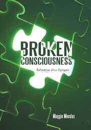 Broken Consciousness