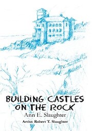 Building Castles on the Rock