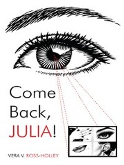 Come Back, Julia!