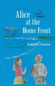 Alice at the Home Front