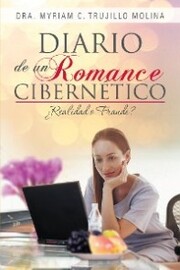 Diario De Un Romance Cibernético