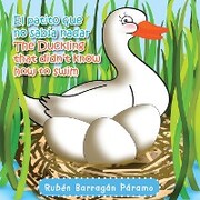 El Patito Que No Sabía Nadar/The Duckling That Didn't Know How to Swim