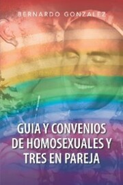 Guia Y Convenios De Homosexuales Y Tres En Pareja