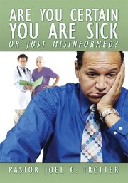 Are You Certain You Are Sick or Just Misinformed?