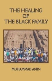 The Healing of the Black Family