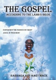 'The Gospel According to the Lamb's Bride'