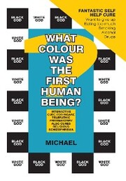 What Colour Was the First Human Being?