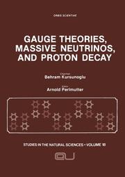 Gauge Theories, Massive Neutrinos and Proton Decay - Cover