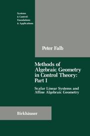 Methods of Algebraic Geometry in Control Theory: Part I - Cover