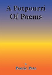 A Potpourri of Poems