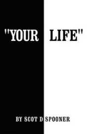 'Your Life'