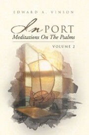 In Port - Meditations on the Psalms: Volume 2