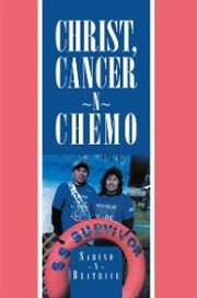 Christ, Cancer ~N~ Chemo