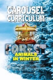 Carousel Curriculum Forest Animals in Winter