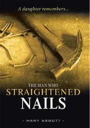 The Man Who Straightened Nails