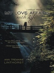 My Love Affairs with Life