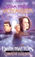 Ghost Dance: Dark Matters Book Two
