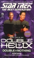 Tng 55 Double Helix Book Five: Double Or Nothing