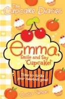Cupcake Diaries: Emma, Smile and Say 'Cupcake!'