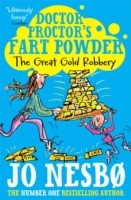 Doctor Proctor's Fart Powder: The Great Gold Robbery