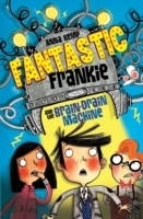 Fantastic Frankie and the Brain-Drain Machine