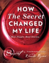 How 'The Secret' Changed My Life