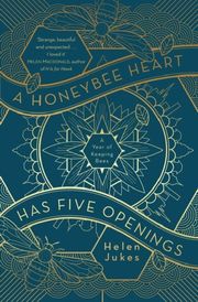 A Honeybee Heart Has Five Openings - Cover