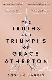 The Truths and Triumphs of Grace Atherton - Cover