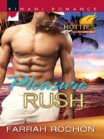 Pleasure Rush (Mills & Boon Kimani) (Kimani Hotties, Book 28)