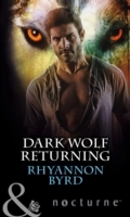 Dark Wolf Returning (Mills & Boon Nocturne)