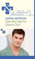 Dare She Date the Dreamy Doc? (Mills & Boon Medical)
