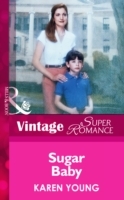 Sugar Baby (Mills & Boon Vintage Superromance)