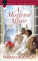 Mistletoe Affair (Wintersage Weddings, Book 3)
