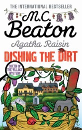 Agatha Raisin - Dishing the Dirt
