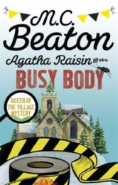 Agatha Raisin and the Busy Body - Cover